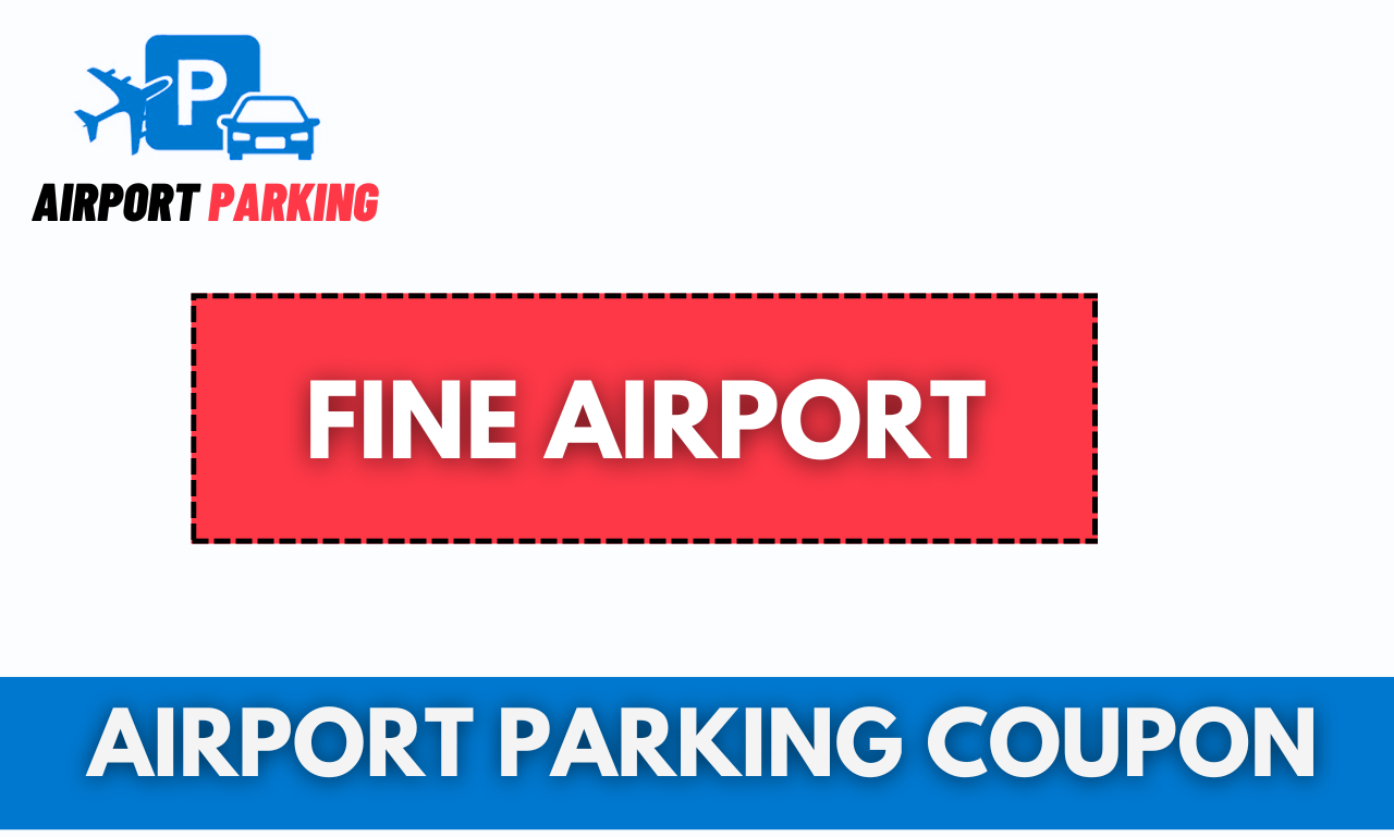 FINE Airport Parking Coupon