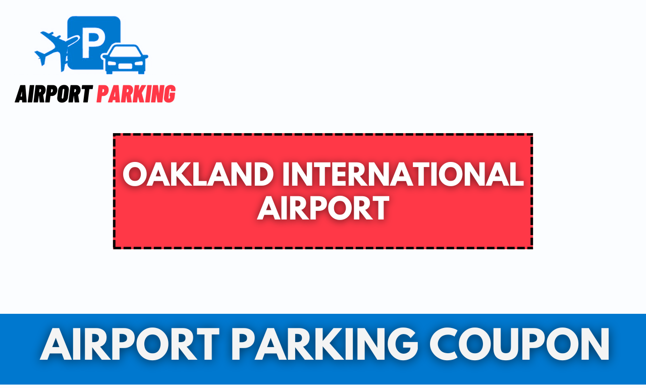 Oakland Airport Parking Coupon