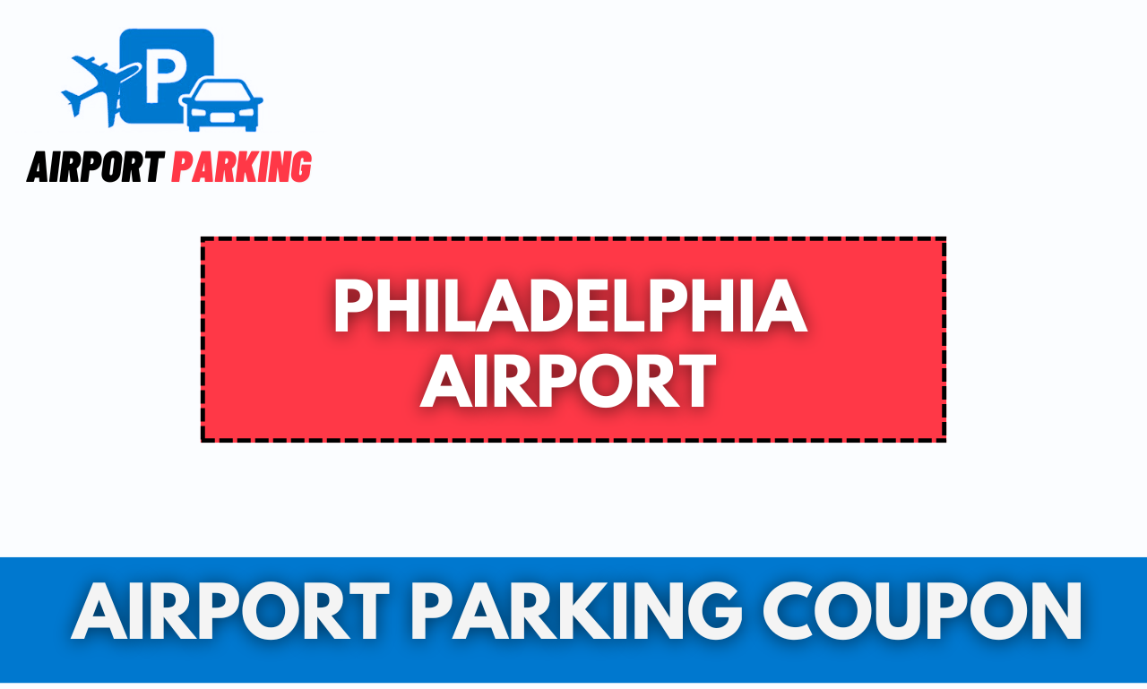 Philadelphia Airport Parking Coupon